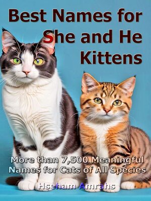 cover image of Best Names for She and He Kittens
